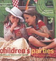 Children's Parties: Fun Ideas for Fabulous Kid's Parties 1845978242 Book Cover