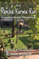 Eine Pancha-Karma-Kur in einem indischen Krankenhaus: Eindrücke und Informationen 1982943610 Book Cover