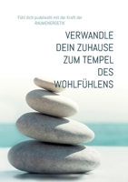 Wie du dein Zuhause zu einem Tempel des Wohlfühlens verwandelst: Ein Worbook mit vielen Ritualen und Rezepturen 3756275426 Book Cover