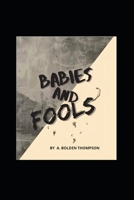 Babies and Fools B0GX1T8RXY Book Cover