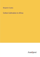 Cotton Cultivation in Africa 338233559X Book Cover