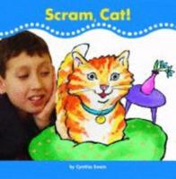 Scram, Cat! 1410807517 Book Cover