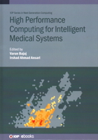 High Performance Computing for Intelligent Medical Systems 075033813X Book Cover