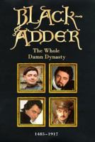 Blackadder: The Whole Damn Dynasty