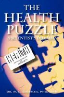 The Health Puzzle: A Scientist's Dilemma 143270348X Book Cover
