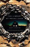 The Library at Mount Char 0553418629 Book Cover