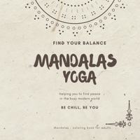 Mandalas coloring book for adults: Yoga mandala - your way to relax 1008929980 Book Cover