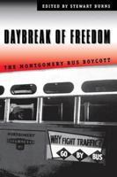 Daybreak of Freedom: The Montgomery Bus Boycott 0807846619 Book Cover