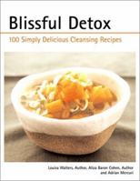 Blissful Detox 1571455817 Book Cover