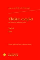 Theatre Complet. Tome I: Elen 2406171477 Book Cover