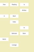 How Reading Is Written: A Brief Index to Gertrude Stein 0819575127 Book Cover