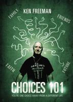 Choices: 101 1942508360 Book Cover