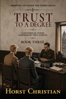 Trust To A Degree 1492761168 Book Cover