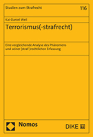 Terrorismus(-Strafrecht): Eine Vergleichende Analyse Des Phanomens Und Seiner (Straf-)Rechtlichen Erfassung 3848775824 Book Cover