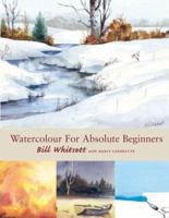 Watercolour for Absolute Beginners 0713488476 Book Cover