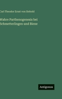 Wahre Parthenogenesis bei Schmetterlingen und Biene 3563970874 Book Cover