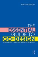 The Essential Guide to Co-Design: Community Engagement Handbook 1032945125 Book Cover