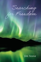 Searching for Freedom B0CC7MV9B2 Book Cover