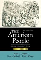 The American People: Creating a Nation and a Society 0321094328 Book Cover