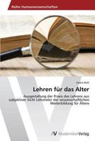 Lehren Fur Das Alter 3639467167 Book Cover