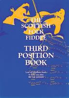 The Scottish Folk Fiddle Third Position Book 1871931525 Book Cover