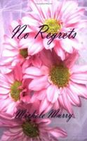 No Regrets 1598240846 Book Cover