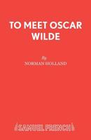 To Meet Oscar Wilde 0573019487 Book Cover