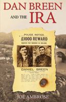 Dan Breen and the IRA 1856355063 Book Cover