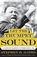 Let the Trumpet Sound: A Life of Martin Luther King Jr. 0060149930 Book Cover