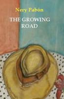 The Growing Road 1468073699 Book Cover