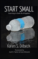 Start Small: Learning to Seek the Kingdom B0H5KQ8J9N Book Cover