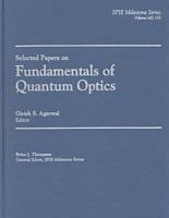Selected Papers on Fundamentals of Quantum Optics (S P I E Milestone Series) 0819417173 Book Cover