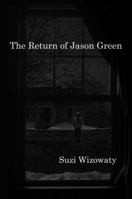 The Return of Jason Green 1937677729 Book Cover