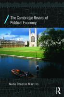 The Cambridge Revival of Political Economy 0415676843 Book Cover