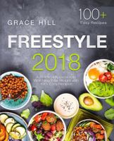 Freestyle 2018: A Practical Approach to Watching Your Weight with 100+ Easy Recipes 1721008373 Book Cover