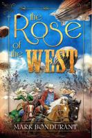 The Rose of the West 1940995108 Book Cover