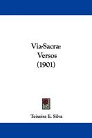 Via-Sacra: Versos 1437360955 Book Cover