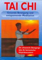 Tai Chi: Movimientos Relajantes y Meditacion 3861460270 Book Cover