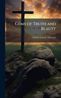 Gems of Truth and Beauty 1024111105 Book Cover