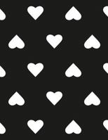 My Recipe Journal (Create Your Own Cookbook): Black and White Hearts: 150 Pages, Blank Cookbook, 8.5 X 11 Inches 1542764033 Book Cover