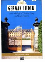 Gateway to German Lieder: An Anthology of German Song and Interpretation : Low [STUDENT EDITION]