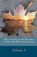 The Collected Poems Of Sarah Rosengarten 1440495114 Book Cover