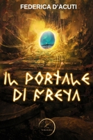 Il portale di Freya- WritersEditor B0BZ2R4Y74 Book Cover