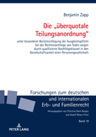 Die „überquotale Teilungsanordnung“: unter besonderer Berücksichtigung der Ausgleichspflicht bei der Rechtsnachfolge von Todes wegen durch ... Erb- und Familienrecht, 19) (German Edition) 363192450X Book Cover