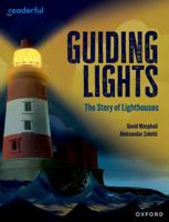 Readerful Independent Library: Oxford Reading Level 15: Guiding Lights: The Story of Lighthouses 1382041780 Book Cover