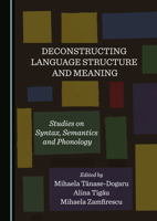 Deconstructing Language Structure and Meaning 1527570010 Book Cover