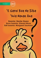 Where Is My Mother? - E Garei kua na siba'iniai Nanae Ana 1922721115 Book Cover