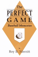 The Perfect Game 1435709454 Book Cover