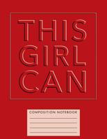 This Girl Can Composition Notebook 1724741268 Book Cover