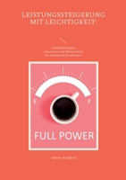 Leistungssteigerung mit Leichtigkeit: Selbstzufriedenheit, Gelassenheit und Effizienz durch das Verlassen der Komfortzone 3753458317 Book Cover